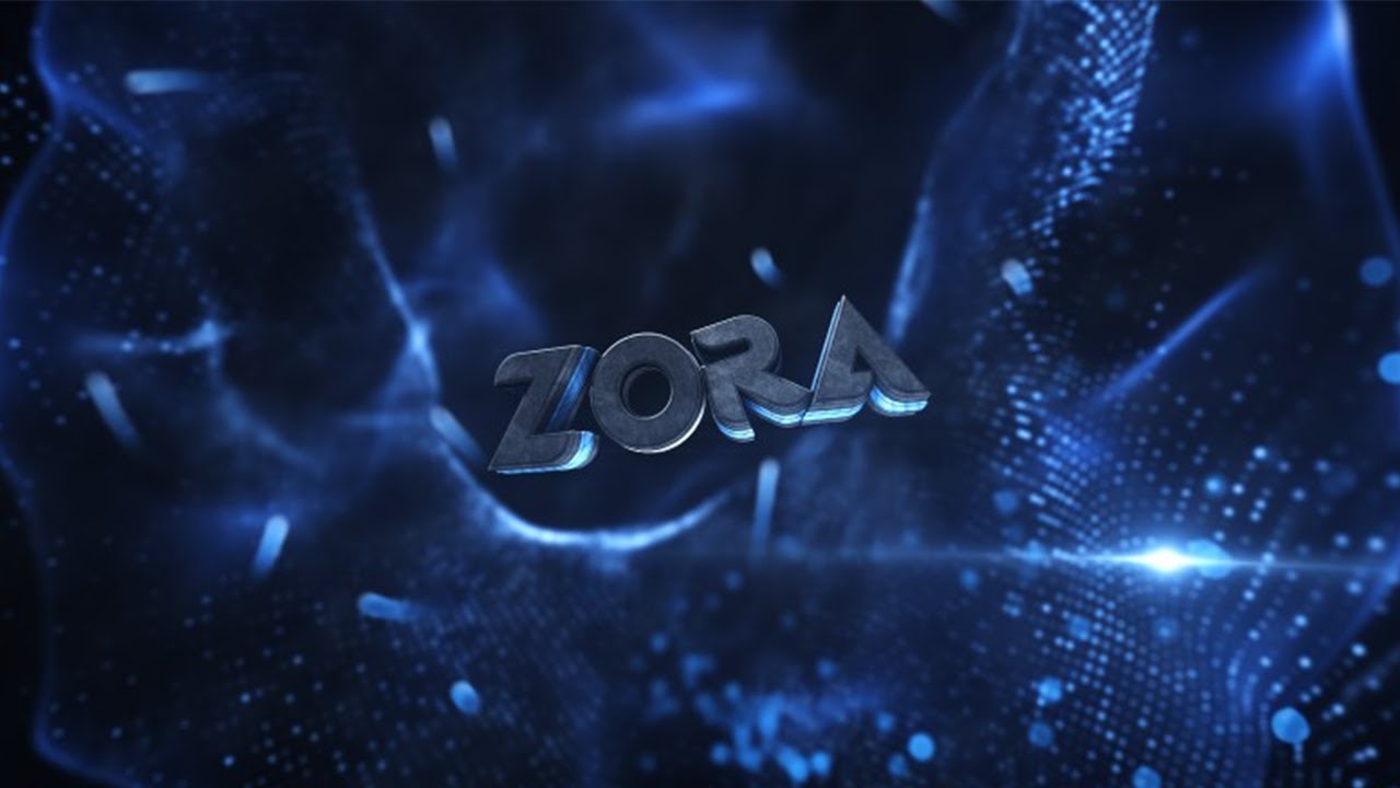 Intro ~ Zora Youtube