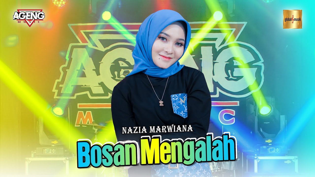 Nazia Marwiana ft Ageng Music - Bosan Mengalah (Official Live Music)