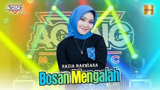 Nazia Marwiana ft Ageng Music - Bosan Mengalah ( Live Music)