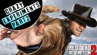 Crazy Experiments in Red Dead Redemption 2  [Part 2]
