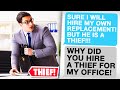 r/prorevenge | I Deliberately Hired a THIEF as My Replacement...