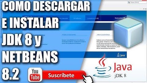 Como Descargar e Instalar JDK 8 y Netbeans 8.2 2017