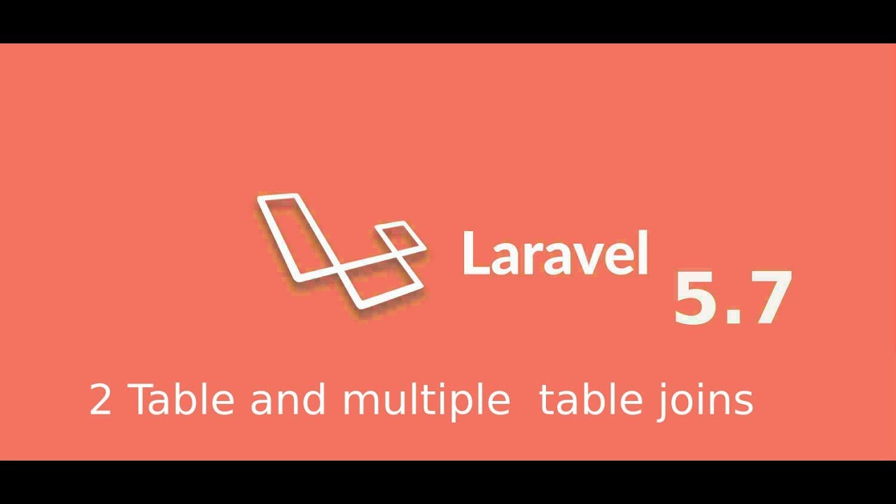 Laravel 5.7 tutorial - how to use join on multiple tables - YouTube