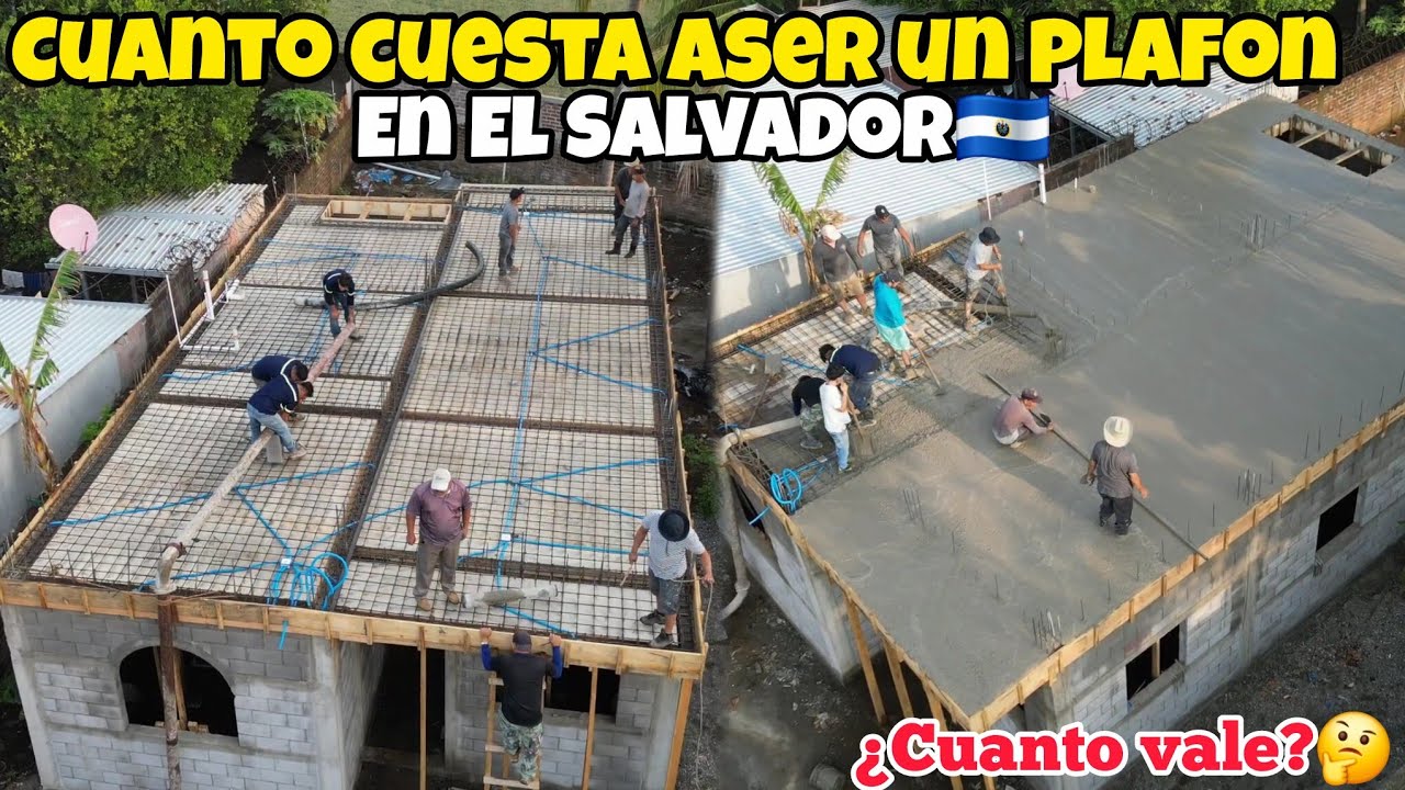 🤔🚨CUANTO CUESTA ASER UN PLAFON EN EL SALVADOR CARO O BARATO?🤔🇸🇻