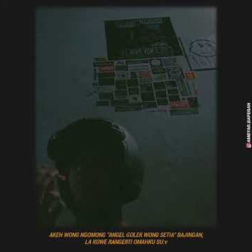Story Wa Akeh Wong Ngomong Angel 'Golek Seng Wong Setia' ,Lha Koe Ora Ngerti Omahku Su