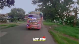 Dj Jangan pergi Versi truk BARAYA TRANS|#CCTV_OYAG.|Oleng.