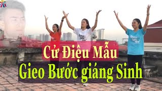 Cử Điệu Mẫu - Gieo Bước Giáng Sinh - Duy Ninh Lucky Dance Team - Noel 2019