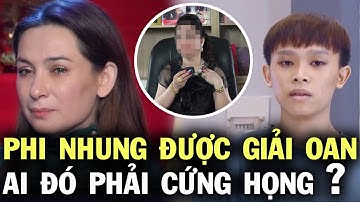 Phi Nhung chính thức được giải oan chuyện tiền bạc với Hồ Văn Cường, liệu có khiến 