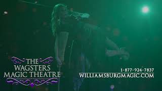 The Wagsters Magic Theatre - Williamsburg, VA