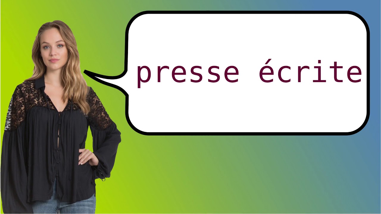 How to say 'press' in French? - YouTube