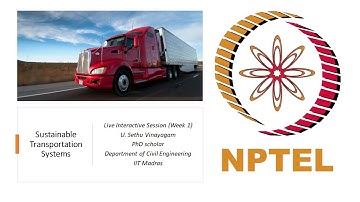 Sustainable Transportation Systems - NPTEL live interactive session - Week 1
