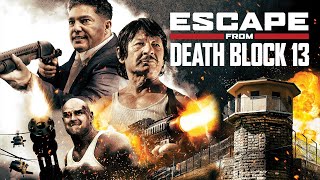 Escape From Death Block 13 (2021) | فیلم اکشن کامل | رابرت برونزی | نیکلاس تورتورو