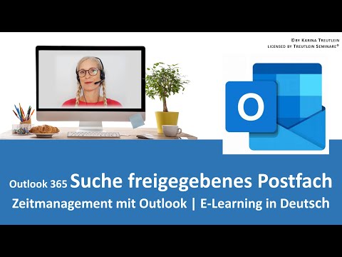 Outlook 365 Suche freigegebenes Postfach | Zeitmanagement mit Outlook E- Learning auf Deutsch