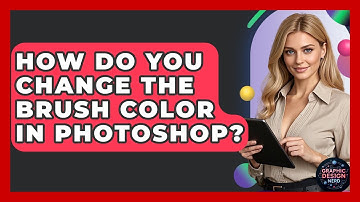 How Do You Change The Brush Color In Photoshop? - Graphic Design Nerd