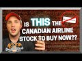 Are These the Top Airline/E-Commerce Canadian Stocks to Be BUYING Now?