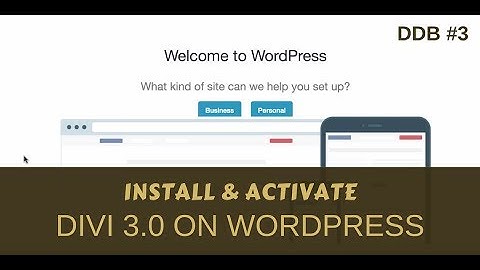 How to Install Divi Theme on Wordpress (Elegant Themes) - Divi Design Blueprint #3