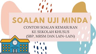 SOALAN UJI MINDA PENGETAHUAN AM MRSM/SBP