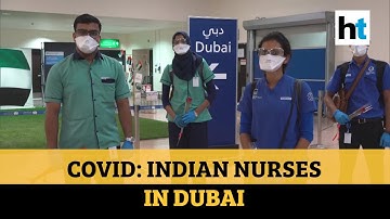 Covid-19: Indian nurses reach Dubai to help UAE fight pandemic