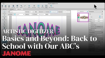 Basics and Beyond with Artistic Digitizer: Back to School with Our ABC