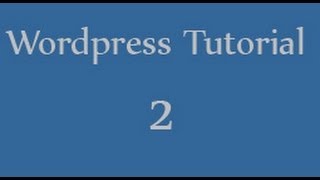 wordpress tutorials for beginners - 2 - download and install wordpress