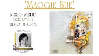 ‘Maggie Sue’ Mixed Media Layout by Emma Zappone