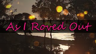 As I Roved Out by Finn Castle Mill (Lyrics)