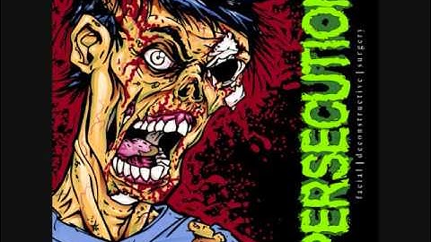 Persecution - Send More Cops