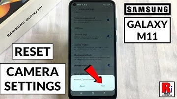 How to Reset Camera Settings on Samsung Galaxy M11