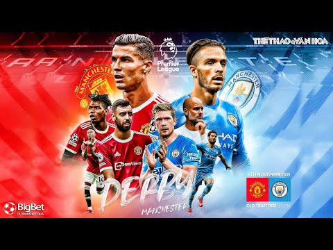 Video NHẬN ĐỊNH BÓNG ĐÁ | Man United vs Man City (19h30 ngày... - youtube