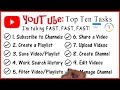 YouTube Tutorial: Top 10 Tasks