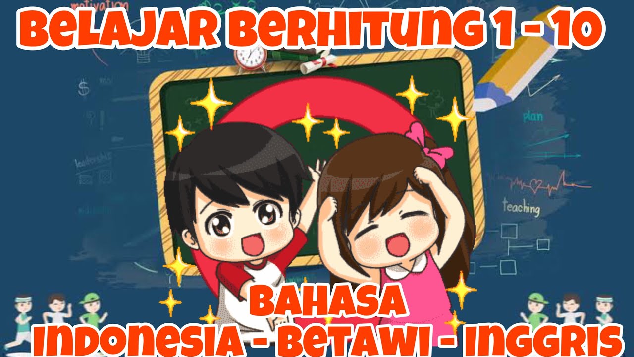 Belajar Berhitung 1 - 10 Bahasa Betawi ,Belajar Berhitung Dalam Tiga