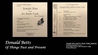 Joseph Zins and Jo Anne Link Performing Betts: Of Things Past and Present
