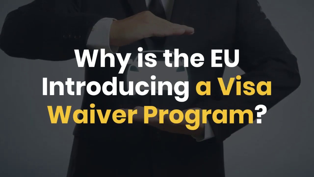etias-is-a-visa-waiver-program-not-a-traditional-visa-youtube