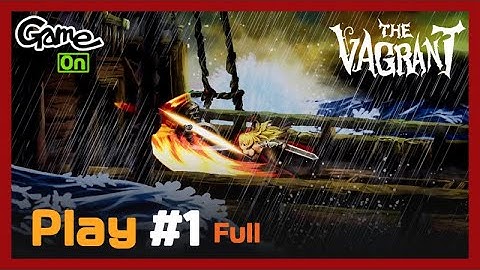 The Vagrant #1 Full Ver.