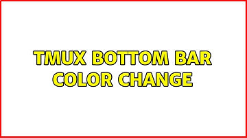 Unix & Linux: tmux bottom bar color change (2 Solutions!!)