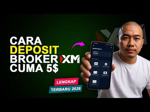 Cara Deposit di XM Terbaru 2026 (Lengkap & Anti Gagal untuk Pemula!)