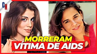 25 ATORES FAMOSOS BRASILEIROS QUE MORRERAM COM AIDS-HIV!