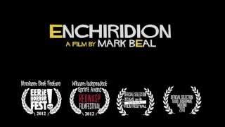 Watch Enchiridion Trailer