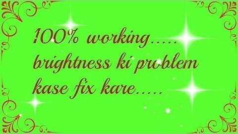 how to fix brightness problem in windows 7/ 8/ 8.1/10 in Hindi