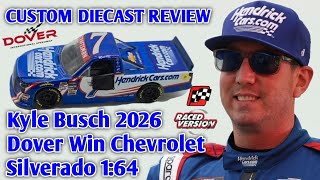 CUSTOM NASCAR Diecast Review ep.410| Kyle Busch 2026 Dover Win Chevrolet Silverado 1:64 