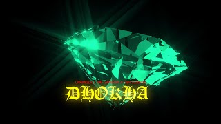 DHOKHA - CHAMKILA X RAF SAPERRA X SAM BURMAN