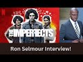 Ron Selmour Interview! #theimperfects  #arrow  #netflix