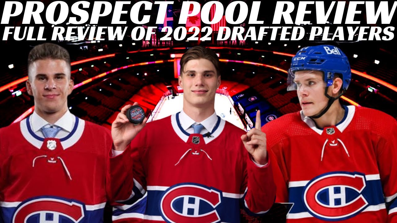 Montreal Canadiens 2022 NHL Draft Review + Prospect Pool Analysis