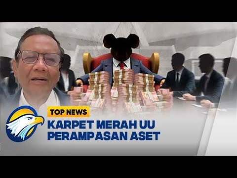 FULL Mahfud MD Blak Blakan Karpet Merah UU Perampasan Aset TOP REPORT