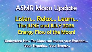 Asmr Moon Month Energy Update🌙 Align With The Energy Of The Moon While You Relax! 🌖🌗🌘🌑🌒🌓🌔 #asmr