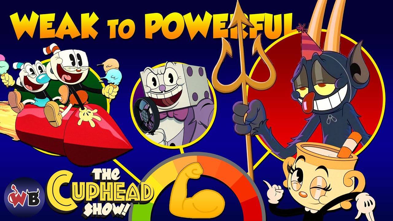 The Cuphead Show! Characters: Weak to Powerful 💪☕ 