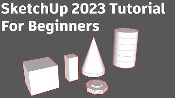 SketchUp Tutorial For Beginners: All Essentials Step-by-Step