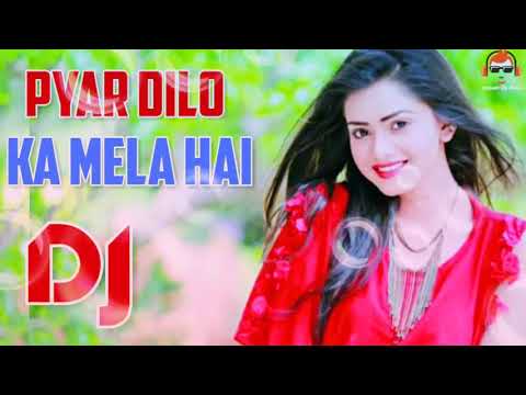 Pyar Dilo Ka Mela Hai DJ rimix Song Hindi Old Is Gold DJ Song Hits DJ Mahesh love to mix Songs