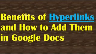 How to Hyperlink in Google Docs + 5 Reasons Why Hyperlinks Are Important