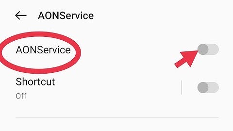 mobile setting AON service ke ko on  kaise  kare OnePlus N20 5G, AON service setting OnePlus N20 5G
